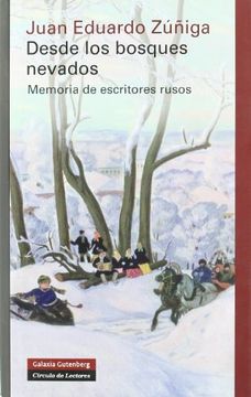portada Desde los Bosques Nevados: Memoria de Escritores Rusos