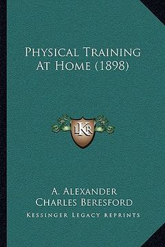portada physical training at home (1898) (in English)