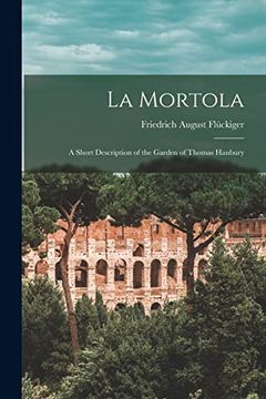 portada La Mortola: A Short Description of the Garden of Thomas Hanbury (en Inglés)