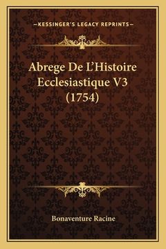 portada Abrege De L'Histoire Ecclesiastique V3 (1754) (in French)