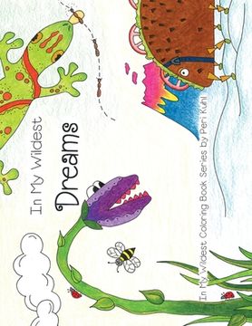 portada In My Wildest Dreams: In My Wildest Coloring Book Series - Expanded Distribution (en Inglés)