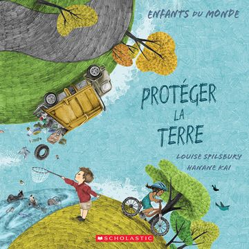 portada Protéger la Terre (Enfants du Monde) (en Francés)