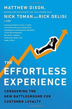 portada The Effortless Experience: Conquering the new Battleground for Customer Loyalty (in English)