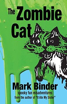 portada The Zombie Cat: spooky fun misadventures (It Ate My Sister)