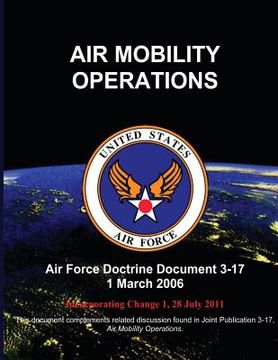 portada Air Mobility Operations - Air Force Doctrine Document (AFDD) 3-17 (en Inglés)