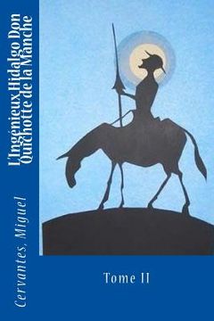 portada L'Ingénieux Hidalgo Don Quichotte de la Manche: Tome II (en Francés)