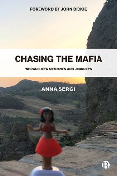 portada Chasing the Mafia: 'Ndrangheta, Memories and Journeys (in English)