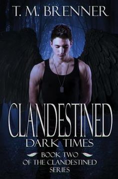 portada Clandestined: Dark Times (en Inglés)