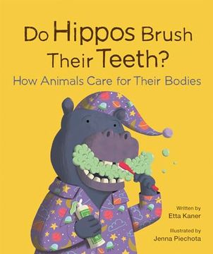 portada Do Hippos Brush Their Teeth (in English)