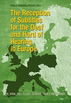 portada The Reception of Subtitles for the Deaf and Hard of Hearing in Europe: UK, Spain, Italy, Poland, Denmark, France and Germany