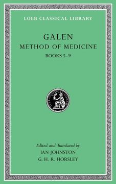 portada Galen: Method of Medicine, Volume ii: Books 5-9 (Loeb Classical Library) (en Inglés)