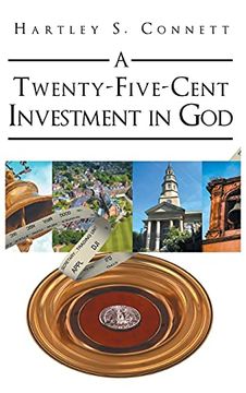 portada A Twenty-Five-Cent Investment in god (en Inglés)
