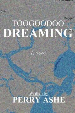 portada Toogoodoo Dreaming (en Inglés)