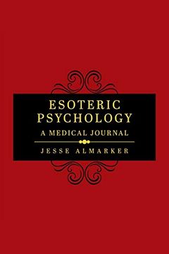 portada Esoteric Psychology: A Medical Journal (1) (The Carmel Twelve) (en Inglés)