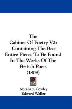 portada the cabinet of poetry v2: containing the best entire pieces to be found in the works of the british poets (1808) (en Inglés)