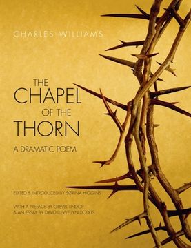 portada Chapel of the Thorn: A Dramatic Poem (en Inglés)