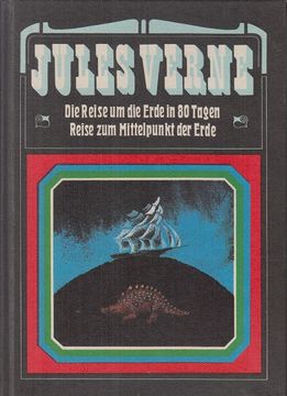 portada Reise um die Erde in 80 Tagen und die Reise zum Mittelpunkt der Erde. (en Alemán)