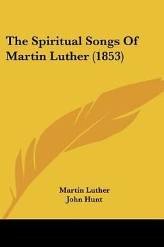 portada the spiritual songs of martin luther (1853)