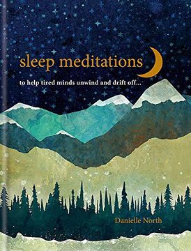 portada Sleep Meditations: To Help Tired Minds Unwind and Drift Off… (en Inglés)