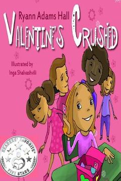 portada Valentine's Crushed: Children's First Chapter Book (en Inglés)