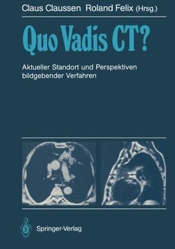 portada Quo Vadis CT?: Aktueller Standort und Perspektiven bildgebender Verfahren (German Edition)
