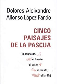 portada Cinco Paisajes de la Pascua (Pozo de Siquen) (in Spanish)