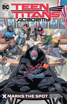 portada Teen Titans Academy Vol. 1: X Marks the Spot (in English)