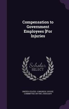 portada Compensation to Government Employees [For Injuries