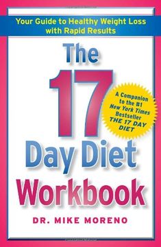 portada The 17 Day Diet Workbook: Your Guide to Healthy Weight Loss with Rapid Results (en Inglés)