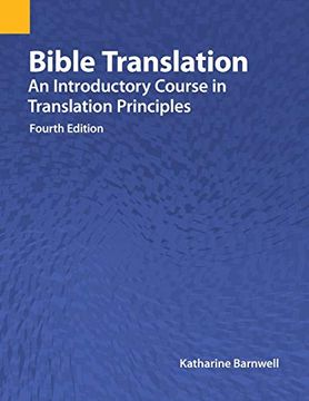 portada Bible Translation: An Introductory Course in Translation Principles, Fourth Edition 