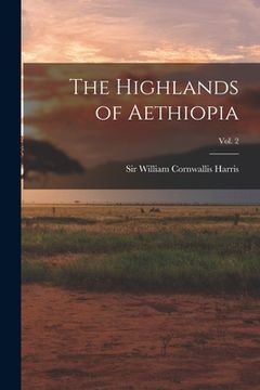 portada The Highlands of Aethiopia; Vol. 2 (in English)