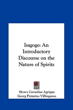 portada isagoge: an introductory discourse on the nature of spirits an introductory discourse on the nature of spirits (en Inglés)