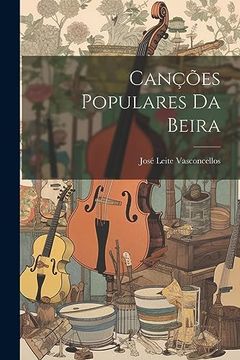 portada Canções Populares da Beira (in Portuguese)