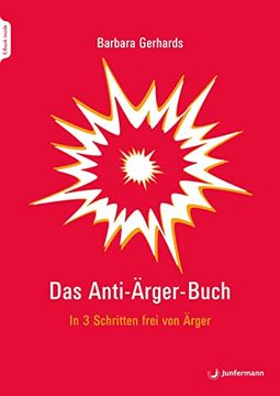 portada Das Anti-Ärger-Buch: In 3 Schritten Frei von Ärger (en Alemán)