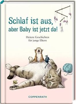 portada Schlaf ist Aus, Aber Baby ist Jetzt da: Heitere Geschichten (in German)
