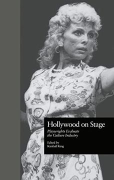 portada Hollywood on Stage: Playwrights Evaluate the Culture Industry (en Inglés)
