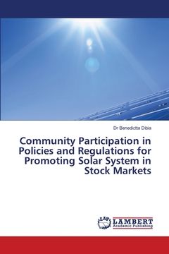 portada Community Participation in Policies and Regulations for Promoting Solar System in Stock Markets (en Inglés)