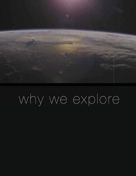 portada Why We Explore (en Inglés)