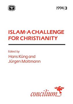 portada Concilium 1994/3 Islam: A Challenge for Christianity (en Inglés)