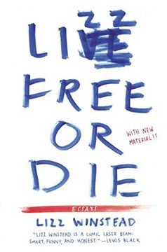 portada Lizz Free or Die: Essays (in English)