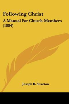 portada following christ: a manual for church-members (1884)