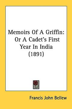 portada memoirs of a griffin: or a cadet's first year in india (1891) (en Inglés)