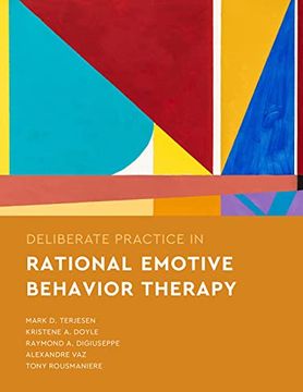 portada Deliberate Practice in Rational Emotive Behavior Therapy (en Inglés)
