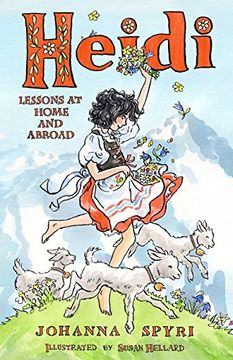 portada Heidi: Her Early Lessons and Travels (in English)