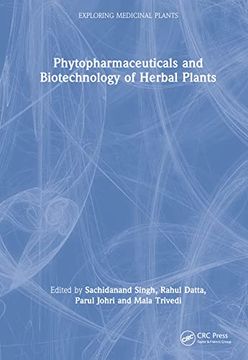 portada Phytopharmaceuticals and Biotechnology of Herbal Plants (Exploring Medicinal Plants) (en Inglés)