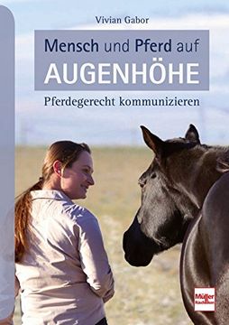 portada Mensch und Pferd auf Augenhöhe: Pferdegerecht Kommunizieren (in German)