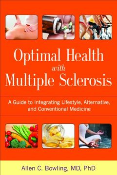 portada Optimal Health with Multiple Sclerosis: A Guide to Integrating Lifestyle, Alternative, and Conventional Medicine (en Inglés)