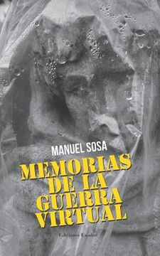 portada Memorias de la Guerra Virtual (in Spanish)