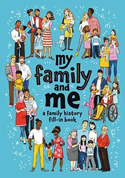 portada My Family and me: A Family History Fill-In Book (en Inglés)