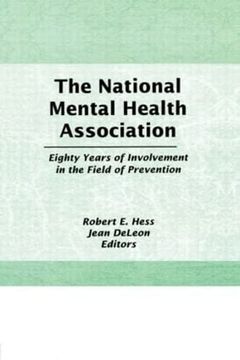 portada The National Mental Health Association: Eighty Years of Involvement in the Field of Prevention (in English)